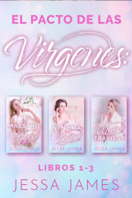 Title: El pacto de las virgenes - Set completo, Author: Jessa James