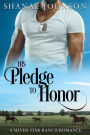 His Pledge to Honor: a Sweet Marriage of Convenience Romance
