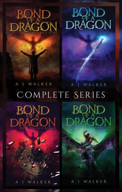 Bond of a Dragon: Complete Series by Aj Walker, eBook