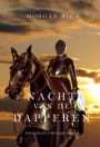 Nacht van de Dapperen (Koningen en TovenaarsBoek 6)