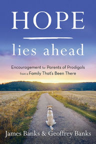 Title: Hope Lies Ahead, Author: James Banks