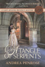 A Tangle of Serpents: A Lady Arianna Regency Mystery