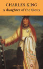 A Daughter of the Sioux