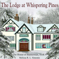 Title: The Lodge at Whispering Pines, Author: Melissa R. L. Simonin