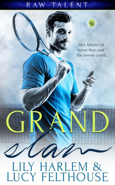 Grand Slam: A BDSM Sports Romance Novel