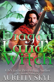 Title: Dragon Laird's Witch, Author: Aurelia Skye