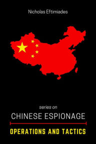 Title: Chinese Espionage Operations, Author: Nicholas Eftimiades