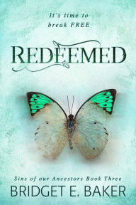 Title: Redeemed, Author: Bridget E. Baker