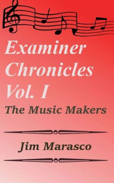 Examiner Chronicles, Vol. I