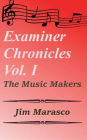 Examiner Chronicles, Vol. I