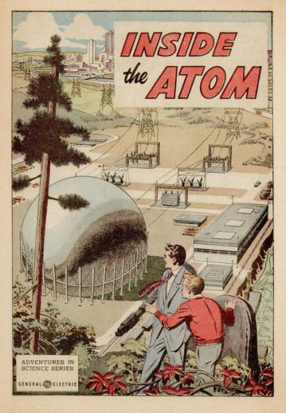 1955 Adventures In Science - Inside the Atom Comic