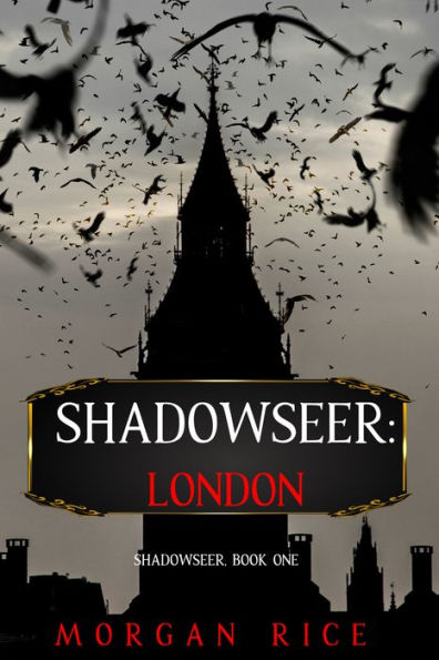 Shadowseer: London (Shadowseer, Book One)