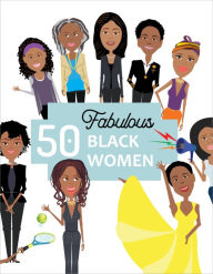Title: 50 Fabulous Black Women, Author: Gumdrop Press