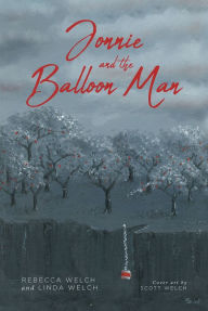 Title: Jonnie and the Balloon Man, Author: Rebecca Welch
