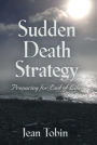 Sudden Death Strategy