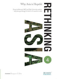 Title: Rethinking ASIA 4, Author: Hungsoo S. Kim