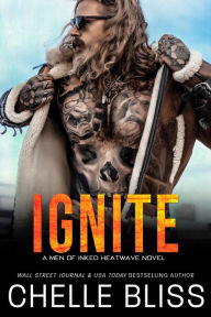 Title: Ignite, Author: Chelle Bliss