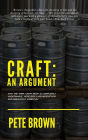 Craft: An Argument