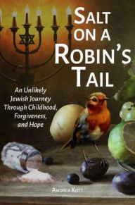 Title: Salt on a Robins Tail, Author: Andrea Kott