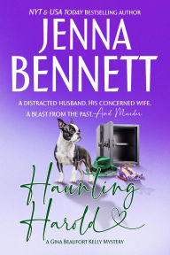 Title: Haunting Harold: A Gina Beaufort Kelly Cozy Mystery, Author: Jenna Bennett