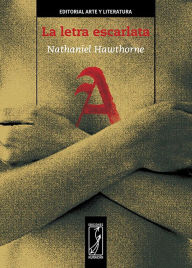 Title: La Letra Escarlata, Author: Nathaniel Hawthorne