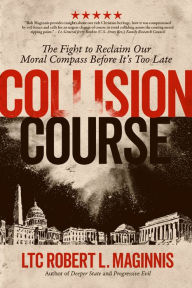 Title: Collision Course, Author: Lieutenant Colonel Robert L. Maginnis