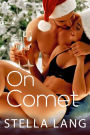 On Comet: Steamy Insta-Love Romance
