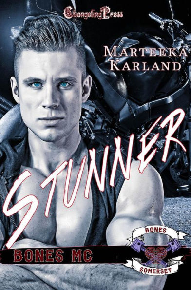 Stunner (Bones MC 9): A Bones MC Romance