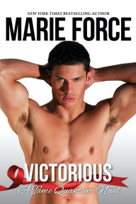 Title: Victorious, A Tame Quantum Novel, Author: Marie Force