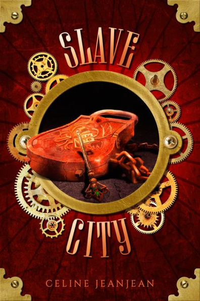 The Slave City: A Quirky Steampunk Fantasy Series
