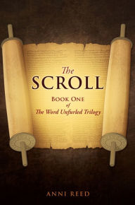 Title: The Scroll, Author: Anni Reed