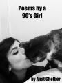 Poems by a 90's Girl