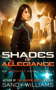 Title: Shades of Allegiance, Author: Sandy Williams