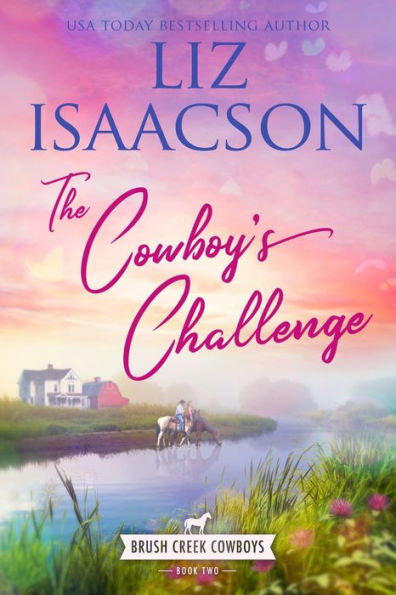 The Cowboy's Challenge: Christian Contemporary Western Romance