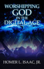 Worshipping God in the Digital Age