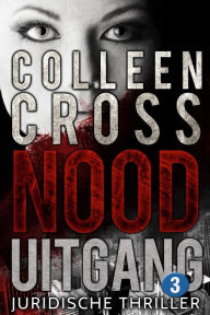 Title: Nooduitgang - deel 3, Author: Colleen Cross