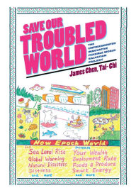 Title: Save Our Troubled World, Author: James Chen