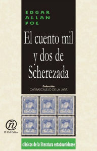Title: El cuento mil y dos de Scherezada, Author: Edgar Allan Poe