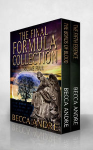 Title: The Final Formula Collection: Volume Four, Author: Becca Andre