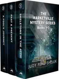 Title: The Marketville Mystery Series: Books 1-3, Author: Judy Penz Sheluk