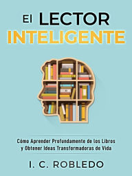 Title: El Lector Inteligente, Author: I. C. Robledo