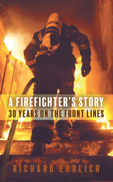 A Firefighter's Story