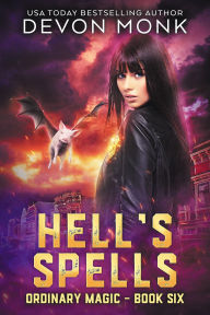 Title: Hell's Spells, Author: Devon Monk