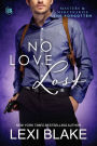No Love Lost, Masters and Mercenaries: The Forgotten, Book 5
