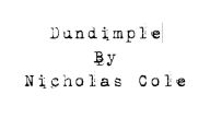 Title: Dundimple, Author: Nicholas Cole
