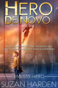 Title: Hero De Novo, Author: Suzan Harden