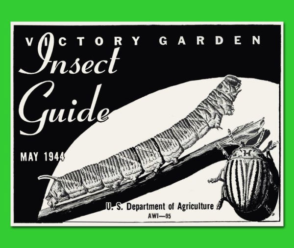 Victory Garden Insect Guide