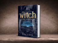 Title: The Witch, Author: Noa Lane