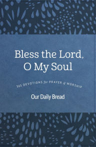 Title: Bless the Lord, O My Soul, Author: James Banks