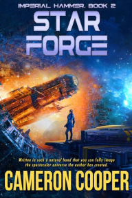 Title: Star Forge, Author: Cameron Cooper